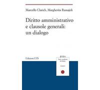 Diritto amministrativo e clausole generali: un dialogo