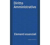 Diritto Amministrativo: Elementi essenziali
