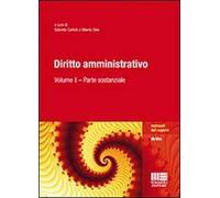 Diritto amministrativo. Vol. 1: Parte sostanziale.