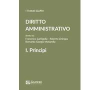 Diritto amministrativo. Vol. 1: Principi