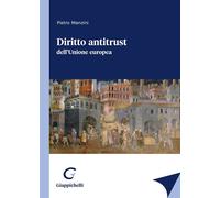 Diritto antitrust dell'Unione europea - 2023 - Giappichelli