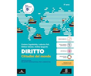Diritto Articolazione Relazioni Internazionali per il Marketing. Per per il 5° anno degli Ist. tecnici e professionali. Con e-book. Con espansione online