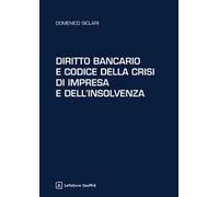 Diritto bancario e codice della crisi di impresa e dell'insolvenza