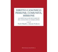 Diritto canonico: persone, comunità, missione. A 40 anni dalla promulgazione del codice per la chiesa latina