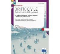 Diritto civile (Istituzioni di diritto privato). Per esami universitari, concorsi pubblici e abilitazioni professionali