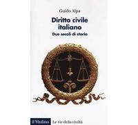 Diritto civile italiano. Due secoli di storia