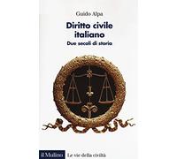 Diritto civile italiano. Due secoli di storia