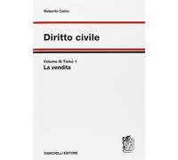 Diritto civile. Vol. 3: La vendita.