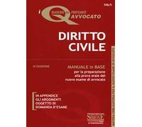 Diritto civile. Manuale di base per la preparazione alla prova orale dell'esame di avvocato