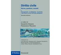 Diritto civile. Norme, questioni, concetti. Vol. 1: Parte generale: Le obbligazioni. Il contratto. I fatti illeciti e le altre fonti delle obbligazioni