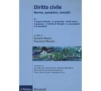 Diritto civile. Norme, questioni, concetti. Vol. 2: I singoli, contratti. La proprietà, i diritti reali e il possesso. Il diritto di famiglia. Le successioni e le donazioni.