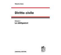 Diritto civile. Vol. 1: Le obbligazioni