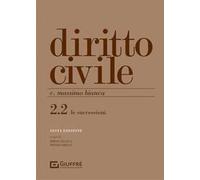 Diritto civile. Vol. 2\2: successioni, Le.