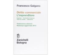 Diritto commerciale. L'imprenditore. Impresa. Contratti d'impresa. Titoli di credito. Fallimento