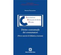 Diritto contrattuale dei consumatori. Nove esercizi di didattica avanzata