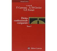 Diritto costituzionale comparato - Carrozza P. (cur.); Di Giovine A. (cur....