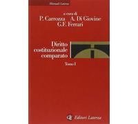 Diritto costituzionale comparato - Carrozza P. (cur.); Di Giovine A. (cur....