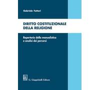 Diritto costituzionale della religione. Repertorio della manualistica e analisi dei percorsi