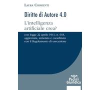 Libri Laura Chimienti - Diritto d'autore 4.0. L'intelligenza artificialeÂ crea?