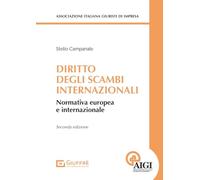 Diritto degli scambi internazionali. Normativa europea e internazionale