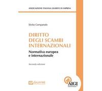 Diritto degli scambi internazionali. Normativa europea e internazionale