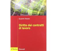 Diritto dei contratti di lavoro - Ferraro Giuseppe