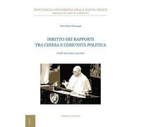Diritto dei rapporti tra Chiesa e comunità politica. Profili dottrinali e giuridici