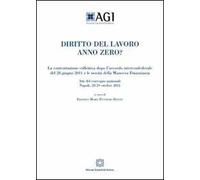 Diritto del lavoro anno zero?