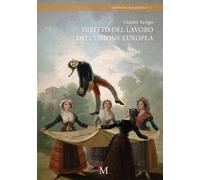 Diritto del lavoro dell’Unione Europea. Parte generale - 2018 - P
