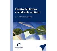 Diritto del lavoro e sindacale militare