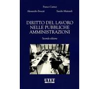 Diritto del lavoro nelle pubbliche amministrazioni - Carinci Franco, Bosca...