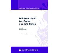 Diritto del lavoro tra riforme e società digitale