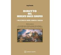 DIRITTO DEL MERCATO UNICO EUROPEO - DANIELE LUIGI - Giuffrè