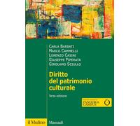 DIRITTO DEL PATRIMONIO CULTURALE - BARBATI CARLA, CAMMELLI MARCO - Il Mulino