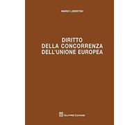 Diritto Della Concorrenza Dell'Unione Europea