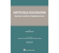 Diritto delle assicurazioni, questioni risarcitorie e liquidazione danni