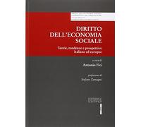 Diritto dell'economia sociale. Teorie, tendenze e prospettive italiane ed europee