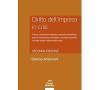 Diritto dell'impresa in crisi. Crisi e insolvenza, early warning e assetti adeguati, soluzioni negoziate e responsabilità degli amministratori - Aggiornato alla legge n. 147 del 21 ottobre 2021
