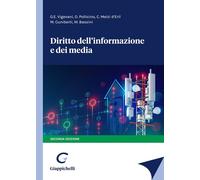 Diritto dell'informazione e dei media - Vigevani Giulio Enea, Pollicino Or...