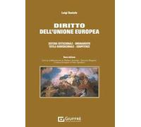 Diritto dell'Unione europea. Sistema istituzionale. Ordinamento. Tutela giurisdizionale. Competenze