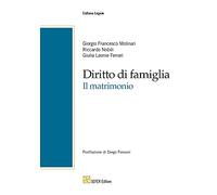 Diritto di famiglia. Il matrimonio: Primo volume
