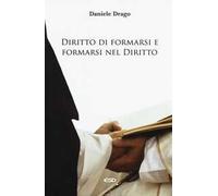 Diritto di formarsi e formarsi nel diritto
