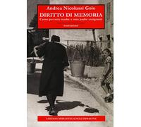 Diritto di memoria. Canto per mia madre e mio padre emigranti