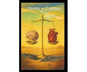 Diritto e Castigo: oltre ogni ragionevole dubbio