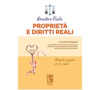 Diritto e fiabe: Proprietà e diritti reali - 2022 - Le Lucerne