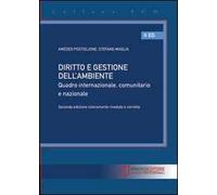 Diritto e gestione dell'ambiente. Quadro internazionale, comunitario e nazionale