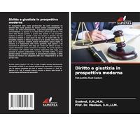 Diritto e giustizia in prospettiva moderna: Fiat Justitia Ruat Caelum
