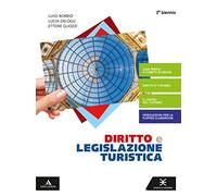 Diritto e legislazione turistica. Per gli Ist. tecnici e professionali. Con e-book. Con espansione online