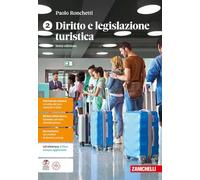 Diritto e legislazione turistica. Per le Scuole superiori (Vol. 2)