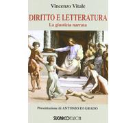Diritto e letteratura. La giustizia narrata